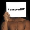 An image from an uncoverHIV.org awareness campaign